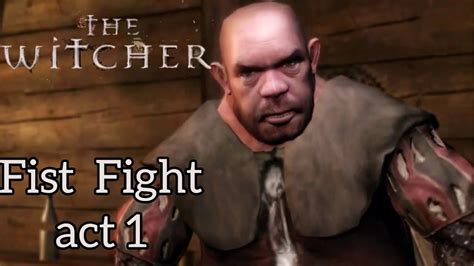 witcher 1 fist fighting|The Witcher Enhanced Edition] Quest: Fist Fight.